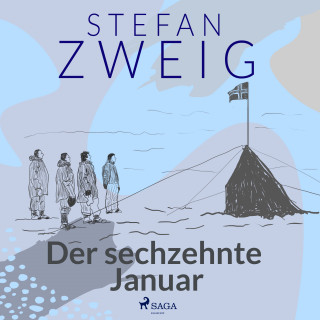 Stefan Zweig: Der sechzehnte Januar