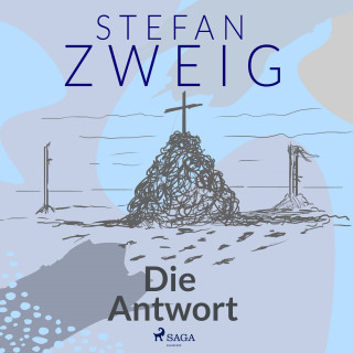 Stefan Zweig: Die Antwort