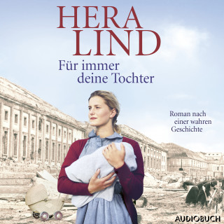 Hera Lind: Für immer deine Tochter