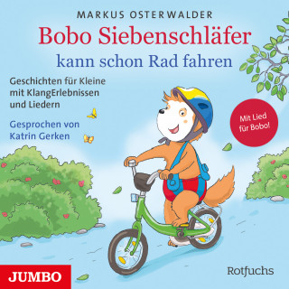 Markus Osterwalder: Bobo Siebenschläfer kann schon Rad fahren