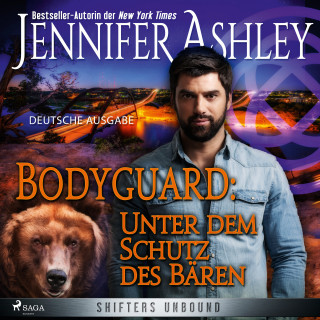 Jennifer Ashley: Bodyguard: Unter dem Schutz des Bären - Shifters Unbound 4