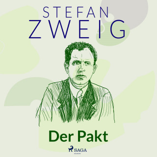 Stefan Zweig: Der Pakt