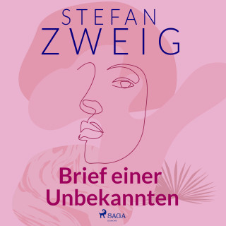 Stefan Zweig: Brief einer Unbekannten