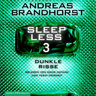 Andreas Brandhorst: Sleepless – Dunkle Risse (Sleepless 3)