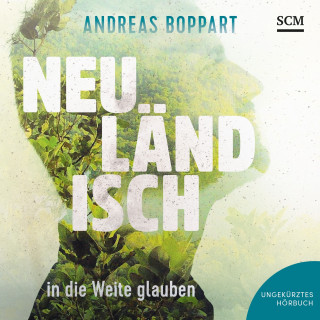 Andreas Boppart: Neuländisch