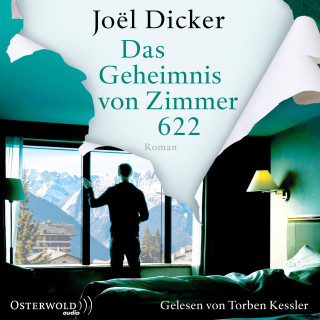 Joël Dicker: Das Geheimnis von Zimmer 622