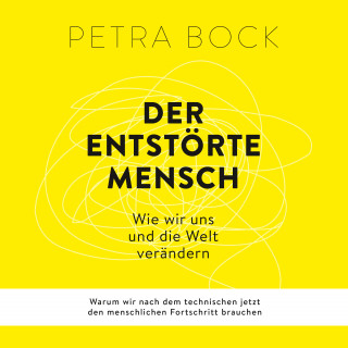Petra Bock: Der entstörte Mensch