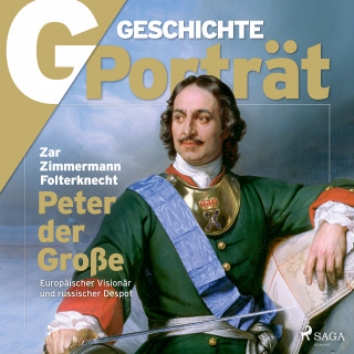 G Geschichte: G/GESCHICHTE Porträt - Peter der Große