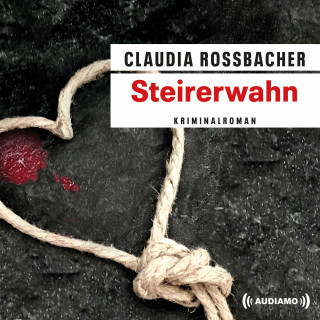 Claudia Rossbacher: Steirerwahn