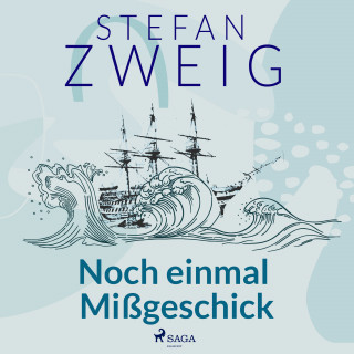 Stefan Zweig: Noch einmal Mißgeschick