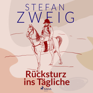 Stefan Zweig: Rücksturz ins Tägliche