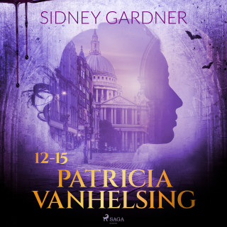 Sidney Gardner: Patricia Vanhelsing 12-15