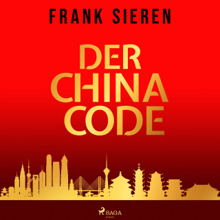 Frank Sieren: Der China Code