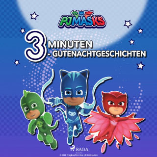 eOne: PJ Masks – 3–Minuten–Gutenachtgeschichten