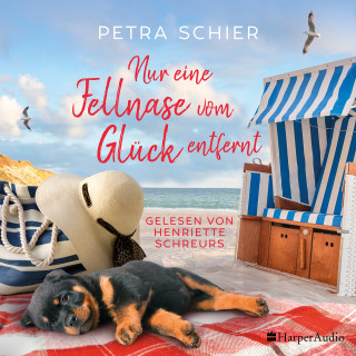 Petra Schier: Nur eine Fellnase vom Glück entfernt (ungekürzt)