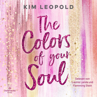 Kim Leopold: The Colors of Your Soul (California Dreams 1)