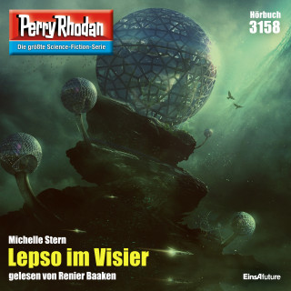 Michelle Stern: Perry Rhodan 3158: Lepso im Visier