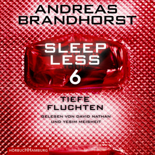 Andreas Brandhorst: Sleepless – Tiefe Fluchten (Sleepless 6)