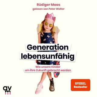 Rüdiger Maas: Generation lebensunfähig