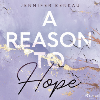 Jennifer Benkau: A Reason To Hope (Liverpool-Reihe 2)
