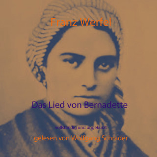 Franz Werfel: Das Lied von Bernadette