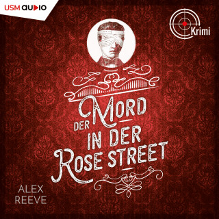 Alex Reeve: Mord in der Rose Street