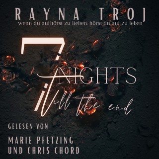 Rayna Troj: 7 Nights till the end