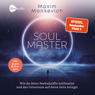 Maxim Mankevich: Soul Master