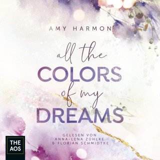 Amy Harmon: All the Colors of my Dreams