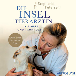 Stephanie Petersen: Die Inseltierärztin