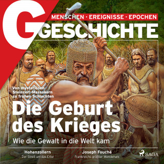 G Geschichte: G/GESCHICHTE - Die Geburt des Krieges