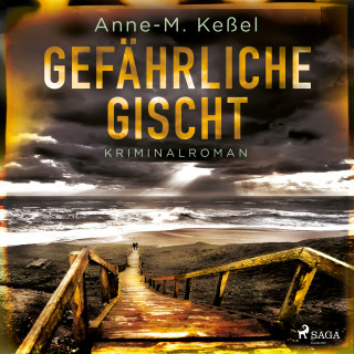 Anne-M. Keßel: Gefährliche Gischt