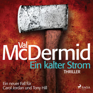 Val McDermid: Ein kalter Strom - Ein Fall für Carol Jordan und Tony Hill 3