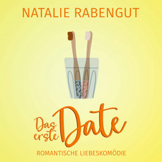 Natalie Rabengut: Das erste Date