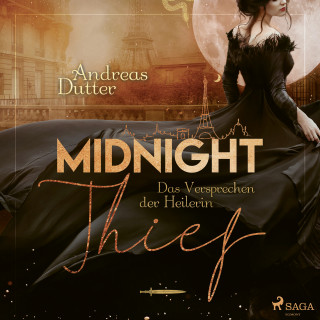 Andreas Dutter: Midnight Thief - Das Versprechen der Heilerin