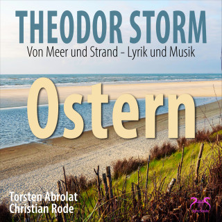 Theodor Storm: Ostern (Von Meer und Strand)