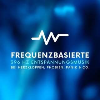 Institut für frequenzbasierte Medizin: Frequenzbasierte 396 Hz Entspannungsmusik bei Herzklopfen, Phobien, Panik & Co.