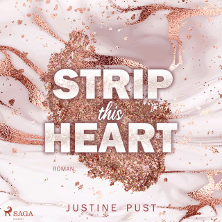 Justine Pust: Strip this heart