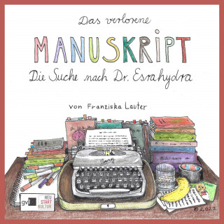 Franziska Lauter: Das verlorene Manuskript