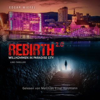 Edgar Wiefel: Rebirth 2.0
