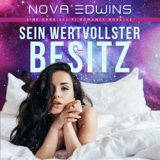 Nova Edwins: Sein wertvollster Besitz