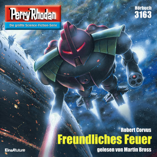 Robert Corvus: Perry Rhodan 3163: Freundliches Feuer