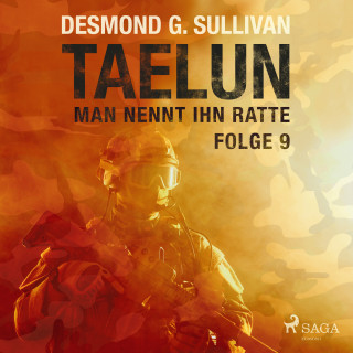 Desmond G. Sullivan: TAELUN - Folge 9 - Man nennt ihn Ratte