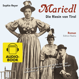 Sophie Reyer: Mariedl. Die Riesin von Tirol