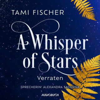 Tami Fischer: A Whisper of Stars: Verraten