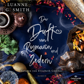 Luanne G. Smith: Der Duft von Rosmarin und Zedern (Elenas Erbe 3)
