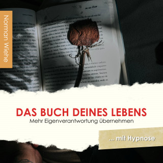 Norman Wiehe: Das Buch Deines Lebens