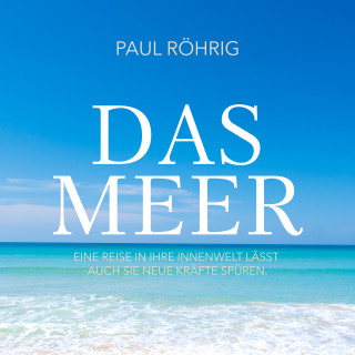 Paul Röhrig: Das Meer