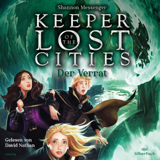 Shannon Messenger: Keeper of the Lost Cities - Der Verrat