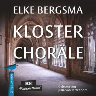 Elke Bergsma: Klosterchoräle - Ostfrieslandkrimi